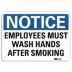 Notice: Employees Must Wash Hands After Smoking Signs