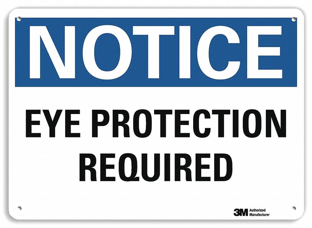 Notice Sign: Plastic, Mounting Holes Sign Mounting, 7 in x 10 in Nominal Sign Size, 0.055 in Thick