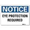 Notice: Eye Protection Required Signs