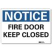 Notice: Fire Door Keep Closed Signs