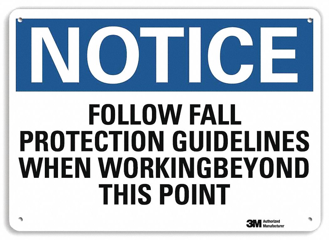 Notice Sign: Plastic, Mounting Holes Sign Mounting, 7 in x 10 in Nominal Sign Size, 0.055 in Thick