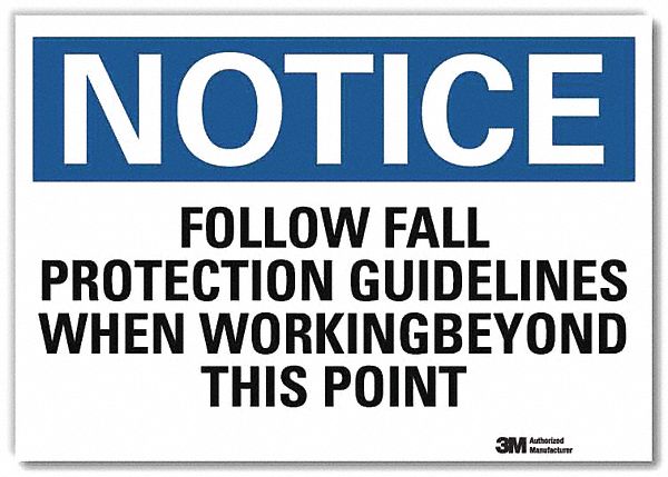 Notice Sign: Reflective Sheeting, Adhesive Sign Mounting, 7 in x 10 in Nominal Sign Size
