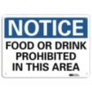Notice: Food Or Drink Prohibited In This Area Signs