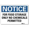 Notice: For Food Storage Only No Chemicals Permitted Signs