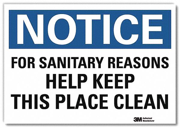 Notice Sign: Reflective Sheeting, Adhesive Sign Mounting, 7 in x 10 in Nominal Sign Size, Notice