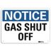 Notice: Gas Shut Off Signs