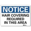 Notice: Hair Covering Required In This Area Signs