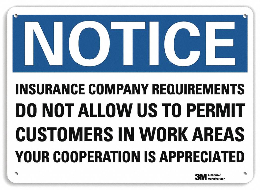Notice Sign: Plastic, Mounting Holes Sign Mounting, 7 in x 10 in Nominal Sign Size, 0.055 in Thick