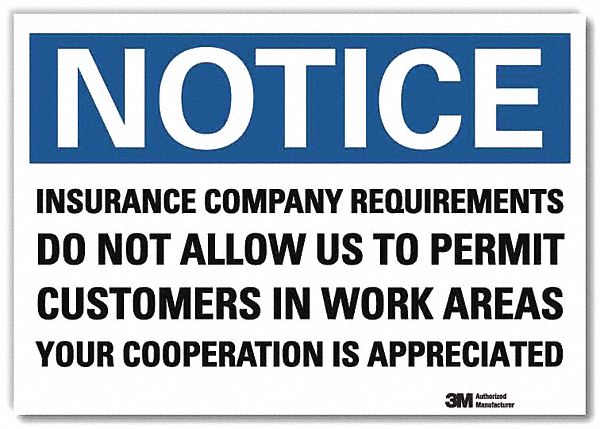 Notice Sign: Reflective Sheeting, Adhesive Sign Mounting, 7 in x 10 in Nominal Sign Size, Notice