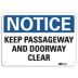 Notice: Keep Passageway And Doorway Clear Signs