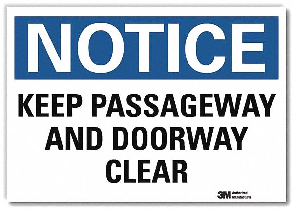 Notice Sign: Reflective Sheeting, Adhesive Sign Mounting, 7 in x 10 in Nominal Sign Size, Notice