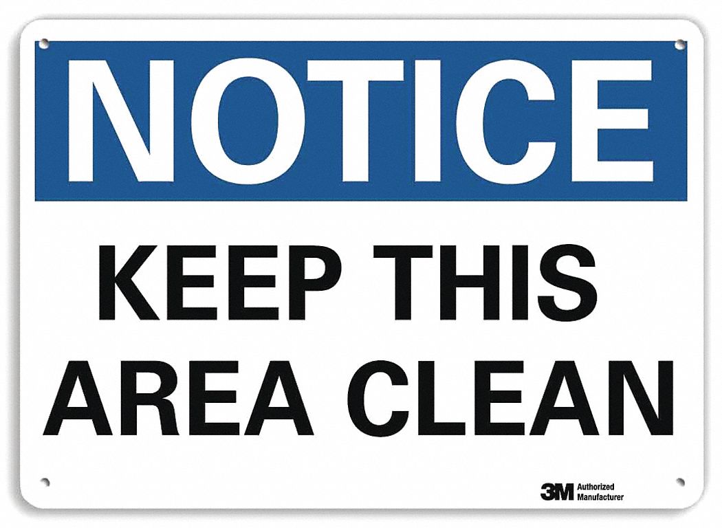 Notice Sign: Plastic, Mounting Holes Sign Mounting, 7 in x 10 in Nominal Sign Size, 0.055 in Thick