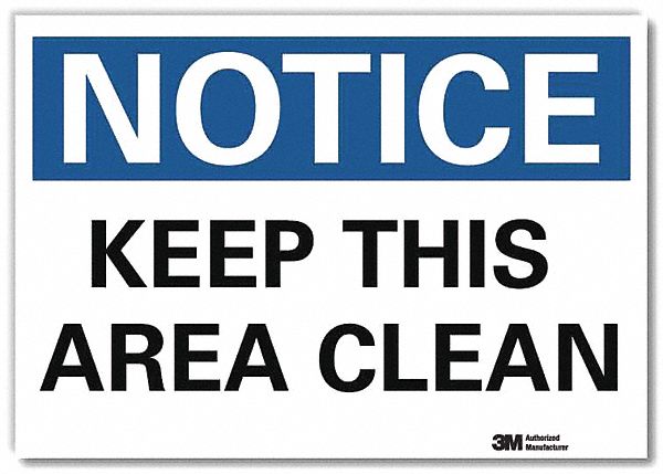 Notice Sign: Reflective Sheeting, Adhesive Sign Mounting, 7 in x 10 in Nominal Sign Size