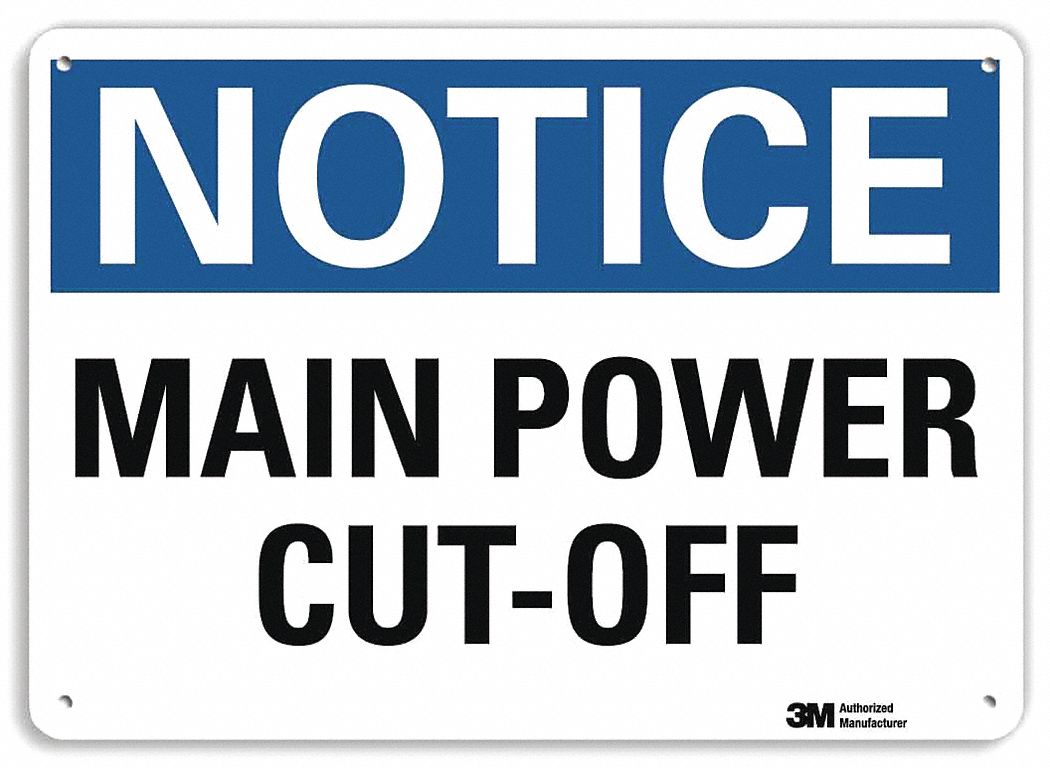 Notice Sign: Plastic, Mounting Holes Sign Mounting, 7 in x 10 in Nominal Sign Size, 0.055 in Thick