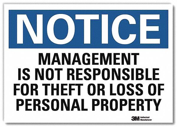 Notice Sign: Reflective Sheeting, Adhesive Sign Mounting, 7 in x 10 in Nominal Sign Size, Notice