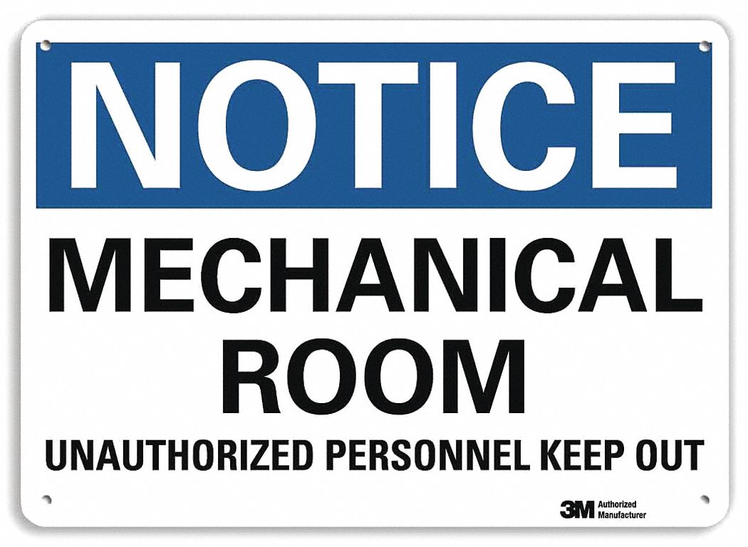 Notice Sign: Plastic, Mounting Holes Sign Mounting, 7 in x 10 in Nominal Sign Size, 0.055 in Thick