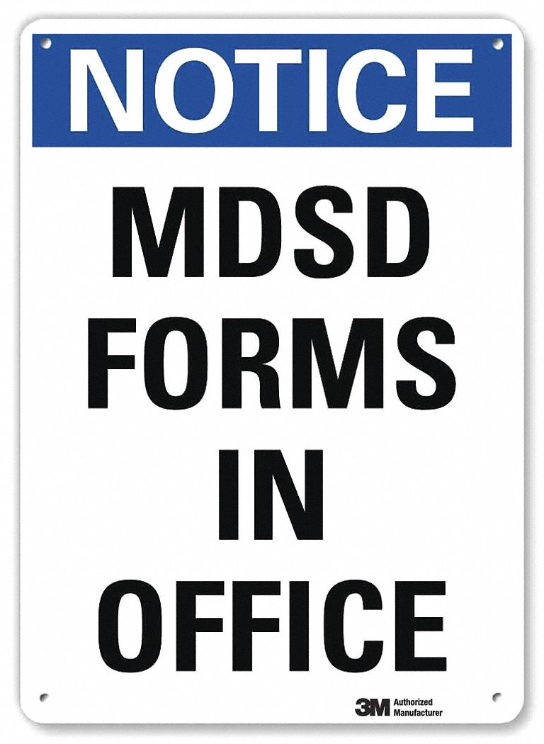 Notice Sign: Plastic, Mounting Holes Sign Mounting, 10 in x 7 in Nominal Sign Size, 0.055 in Thick
