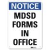 Notice: MSDS Forms In Office Signs