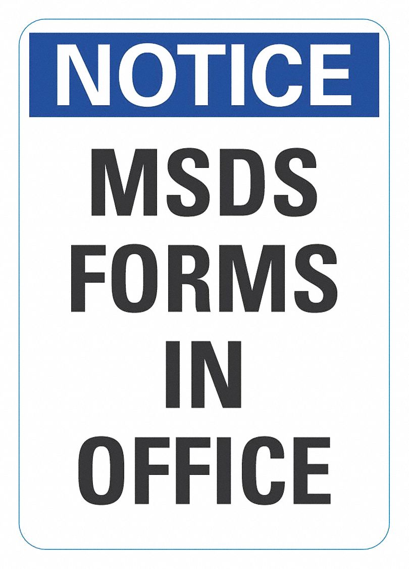 Notice Sign: Reflective Sheeting, Adhesive Sign Mounting, 14 in x 10 in Nominal Sign Size