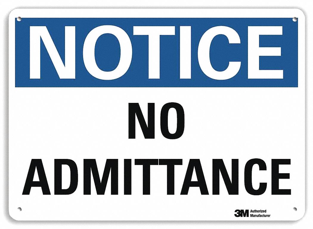 Notice Sign: Plastic, Mounting Holes Sign Mounting, 7 in x 10 in Nominal Sign Size, 0.055 in Thick