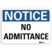 Notice: No Admittance Signs