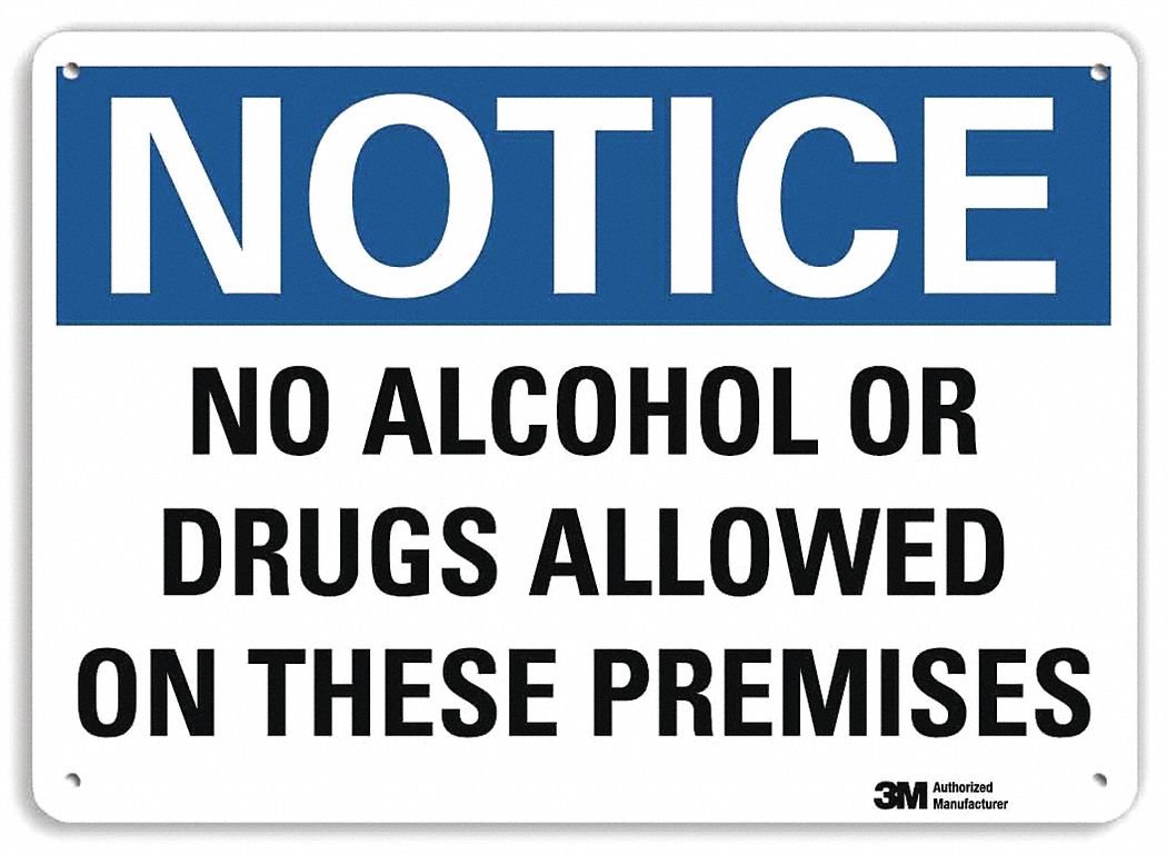 Notice Sign: Plastic, Mounting Holes Sign Mounting, 7 in x 10 in Nominal Sign Size, 0.055 in Thick