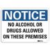 Notice: No Alcohol Or Drugs Allowed On These Premises Signs