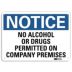 Notice: No Alcohol Or Drugs Permitted On Company Premises Signs