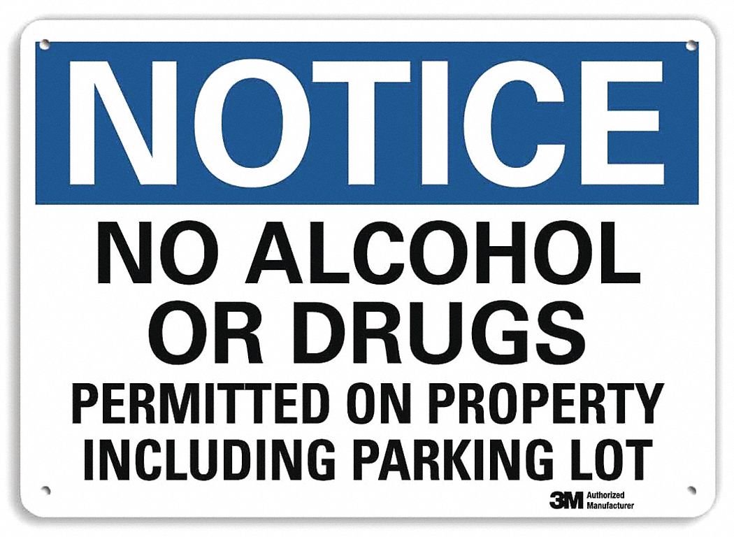 Notice Sign: Plastic, Mounting Holes Sign Mounting, 7 in x 10 in Nominal Sign Size, 0.055 in Thick
