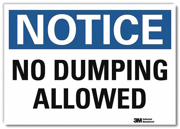 Notice Sign: Reflective Sheeting, Adhesive Sign Mounting, 7 in x 10 in Nominal Sign Size, Notice