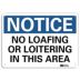 Notice: No Loafing Or Loitering In This Area Signs