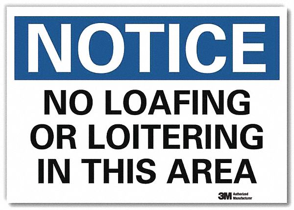Notice Sign: Reflective Sheeting, Adhesive Sign Mounting, 7 in x 10 in Nominal Sign Size