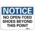 Notice: No Open Toed Shoes Beyond This Point Signs