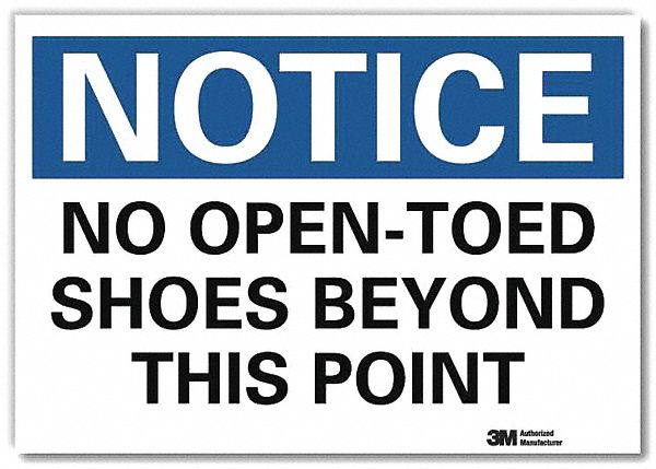 Notice Sign: Reflective Sheeting, Adhesive Sign Mounting, 7 in x 10 in Nominal Sign Size