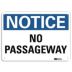 Notice: No Passageway Signs