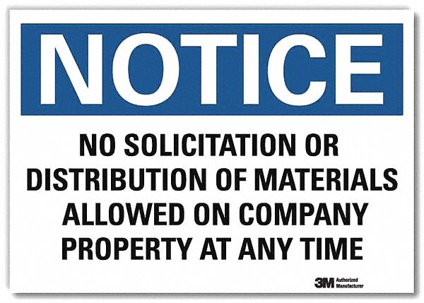 Notice Sign: Reflective Sheeting, Adhesive Sign Mounting, 7 in x 10 in Nominal Sign Size, Notice