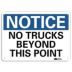 Notice: No Trucks Beyond This Point Signs