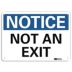 Notice: Not An Exit Signs