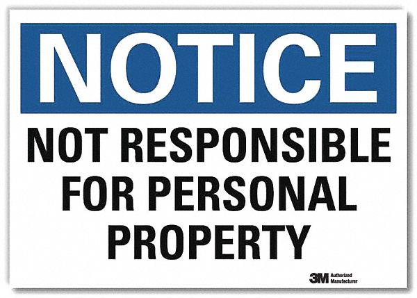 Notice Sign, 10x14in, Reflective Sheeting
