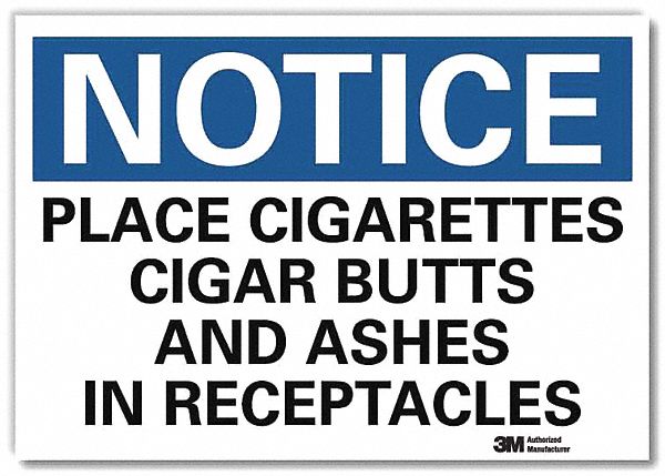 Notice Sign: Reflective Sheeting, Adhesive Sign Mounting, 7 in x 10 in Nominal Sign Size
