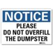 Notice: Please Do Not Overfill The Dumpster Signs