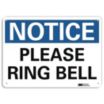 Notice: Please Ring Bell Signs
