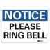 Notice: Please Ring Bell Signs
