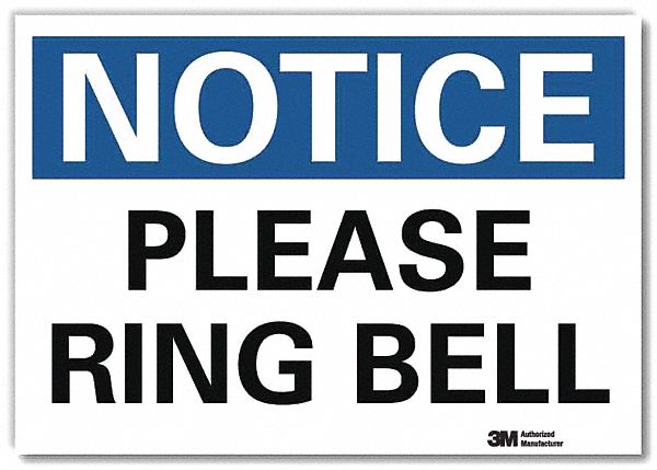 Notice Sign: Reflective Sheeting, Adhesive Sign Mounting, 7 in x 10 in Nominal Sign Size, 7 in Ht
