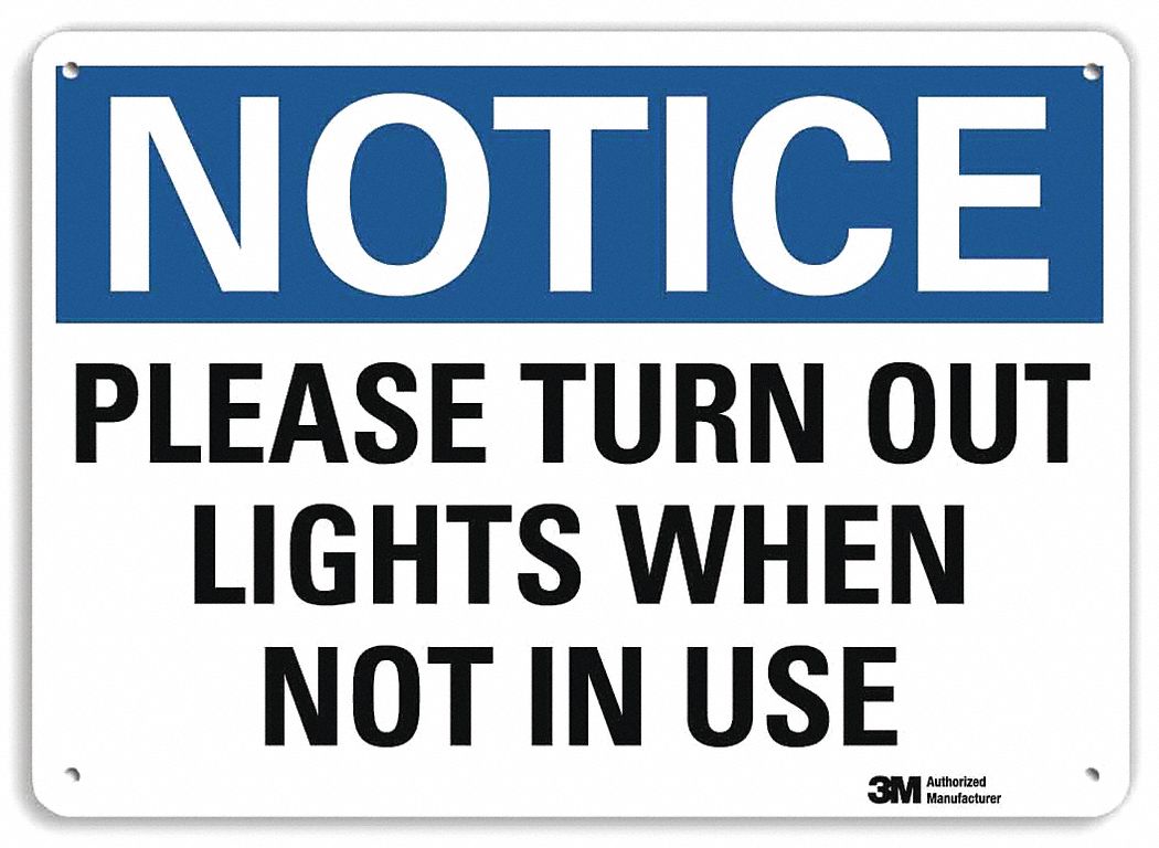 Notice Sign: Plastic, Mounting Holes Sign Mounting, 7 in x 10 in Nominal Sign Size, 0.055 in Thick