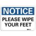 Notice: Please Wipe Your Feet Signs