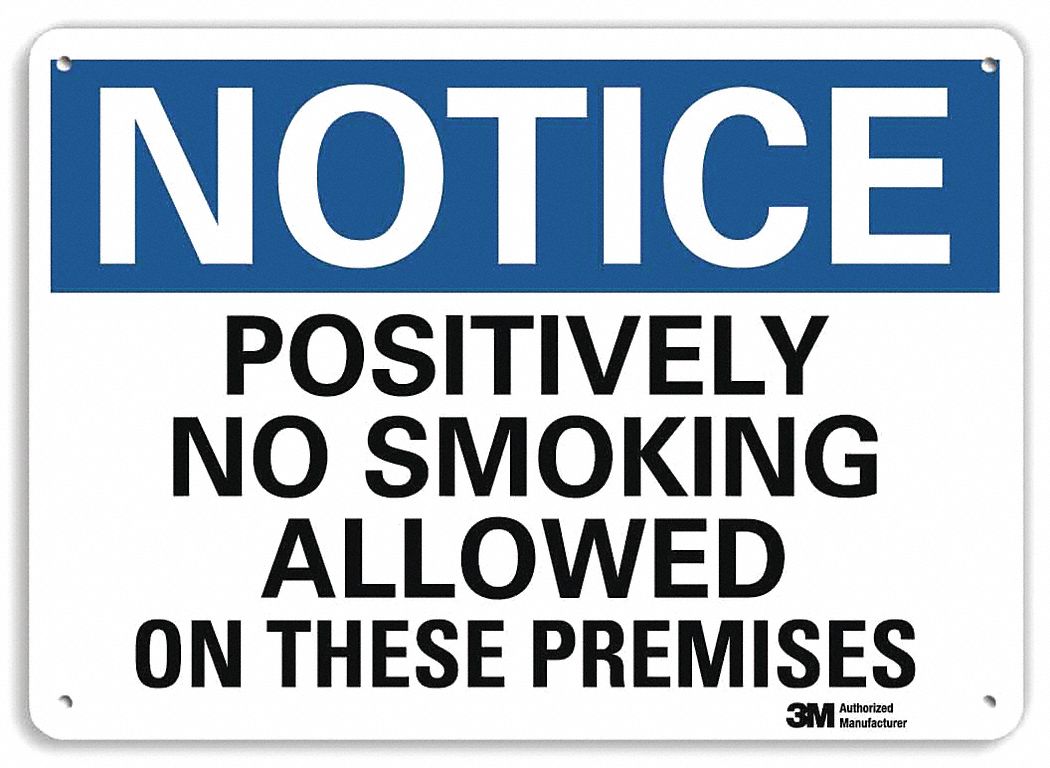 Notice Sign: Plastic, Mounting Holes Sign Mounting, 7 in x 10 in Nominal Sign Size, 0.055 in Thick