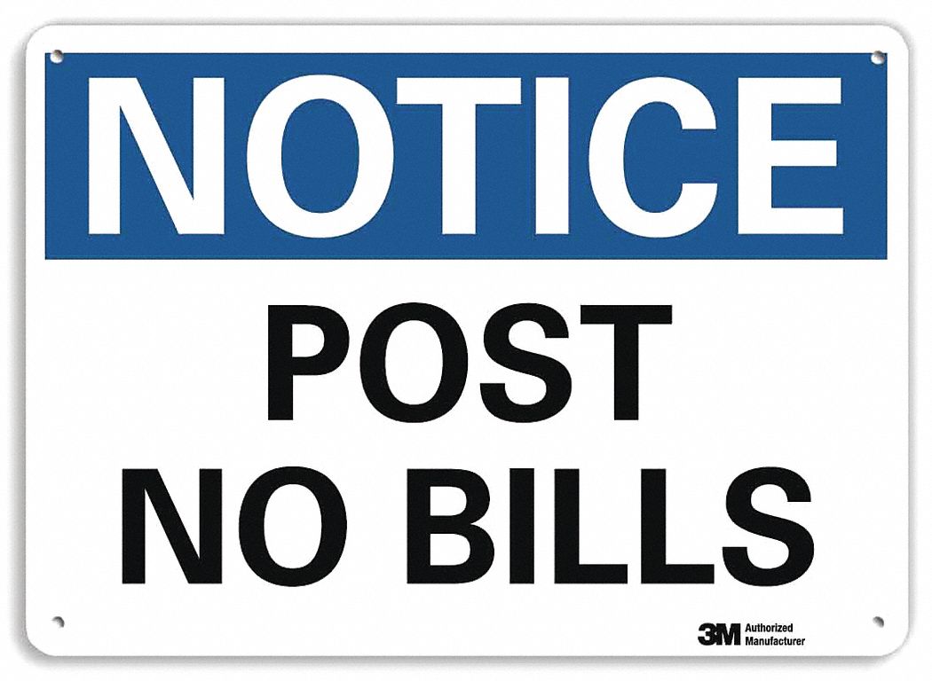 Notice Sign: Plastic, Mounting Holes Sign Mounting, 7 in x 10 in Nominal Sign Size, 0.055 in Thick