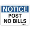 Notice: Post No Bills Signs