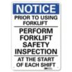 Notice: Prior To Using Forklift Perform Forklift Safety Inspection At The Start Of Each Shift Signs